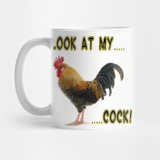 Look At My Cock! Mug
